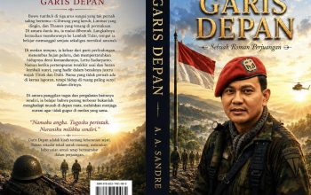 Garis Depan, Novel Trilogi yang Hadirkan Kisah Perjuangan Hidup Prabowo 2 Garis Depan, Novel Trilogi yang Hadirkan Kisah Perjuangan Hidup Prabowo